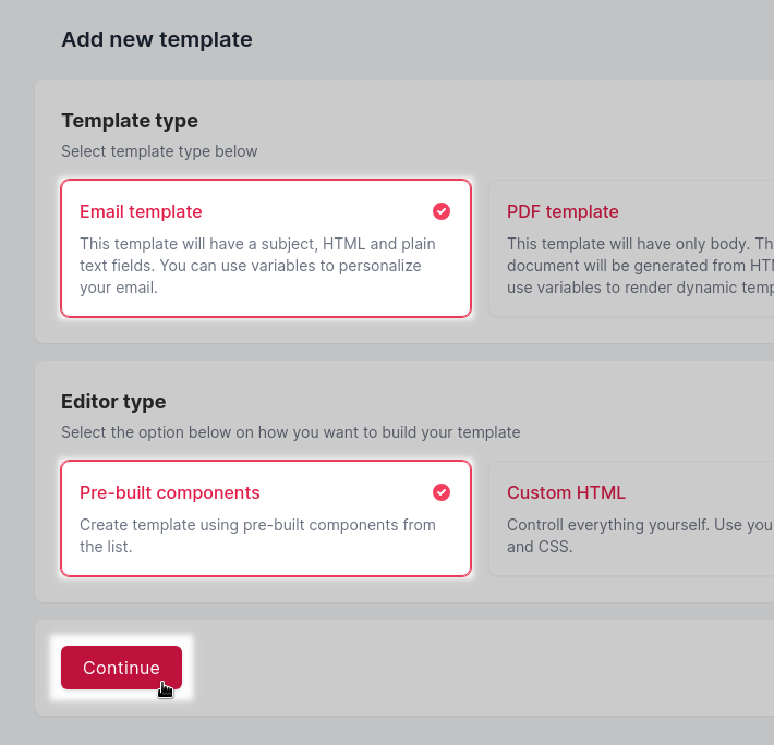 Select "Email template" and "Pre-built components" options